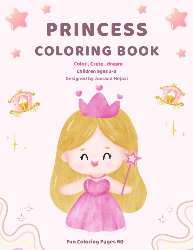 PRINCESS COLORING BOOK | 60 Fun Coloring Pages for Kids Ages 3–8